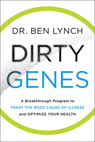 Ben Lynch Nd. - Dirty Genes Audiobook