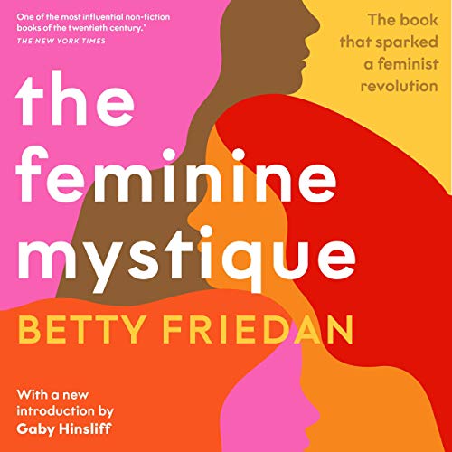 Betty Friedan - The Feminine Mystique Audiobook