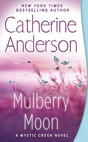 Catherine Anderson - Mulberry Moon Audiobook