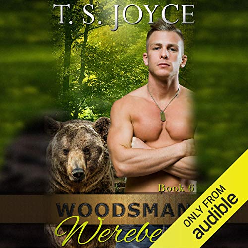 T. S. Joyce - Woodcutter Werebear Audiobook