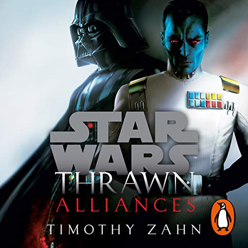 Timothy Zahn - Thrawn Alliances Audiobook