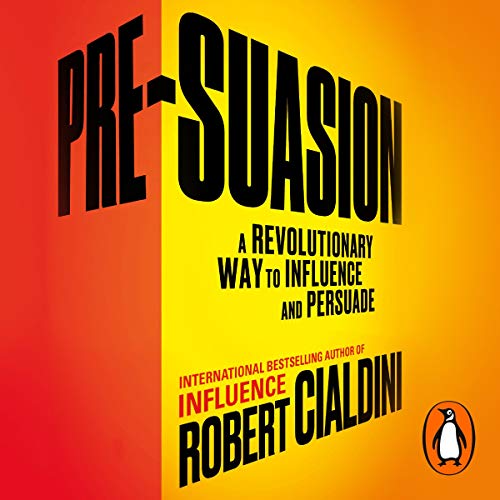 Pre-Suasion Audiobook - Robert Cialdini