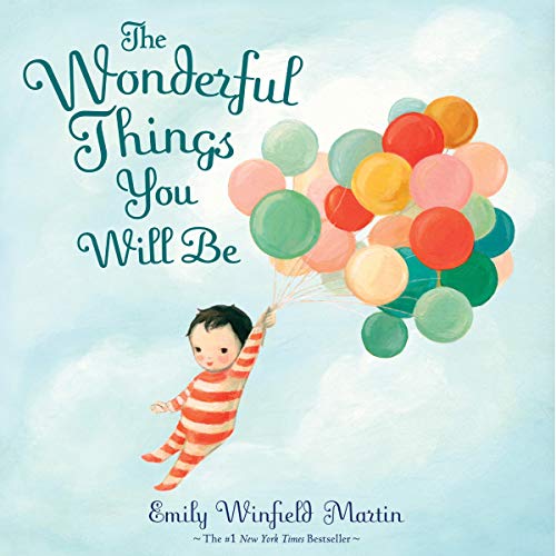 Emily Winfield Martin - The Wonderful Things You Will Be Audiobook