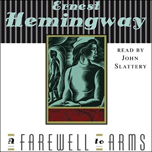 Ernest Hemingway - A Farewell To Arms Audiobook