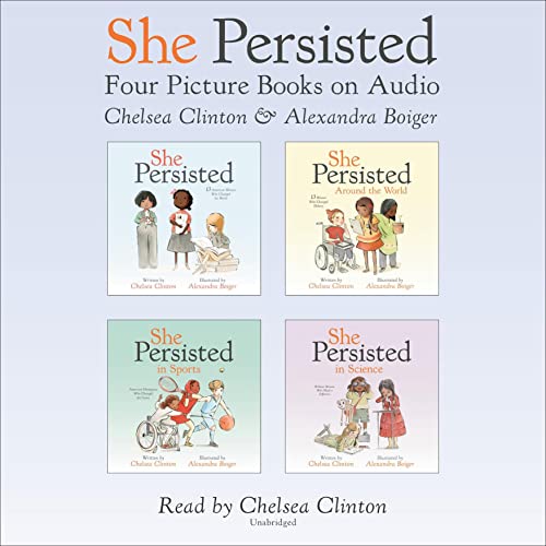 Chelsea Clinton - She Persisted Audiobook