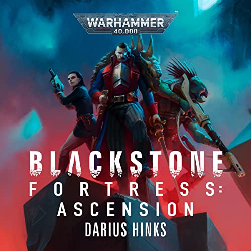 Darius Hinks - Blackstone Fortress Audiobook