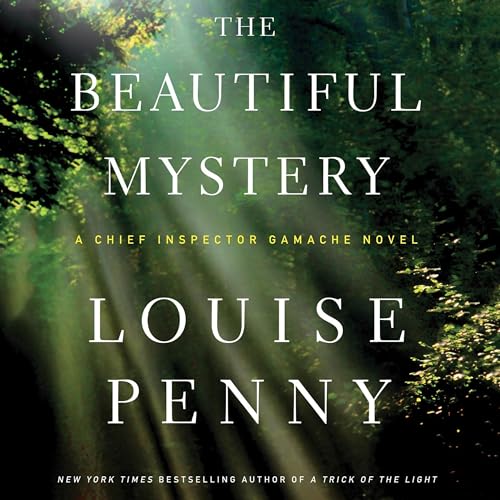 Louise Penny - The Beautiful Mystery Audiobook