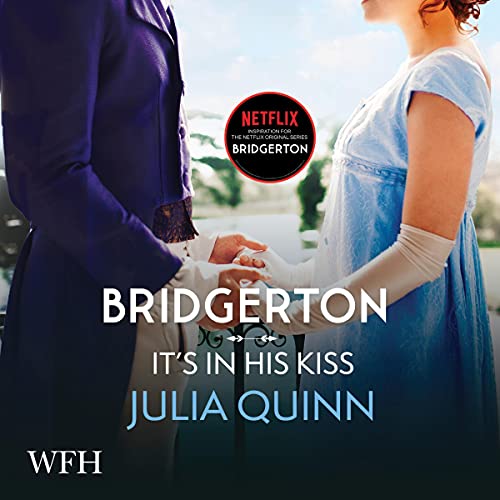 Julia Quinn - It'S in His Kiss Audiobook