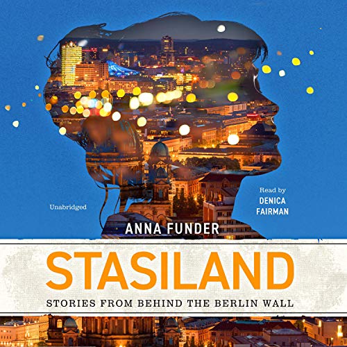 Stasiland Audiobook by Anna Funder  