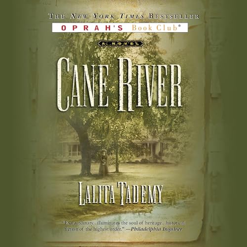 Lalita Tademy - Cane River Audiobook