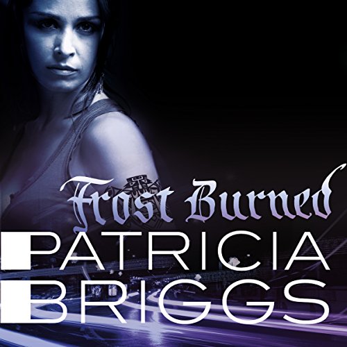 Patricia Briggs - Frost Burned Audiobook