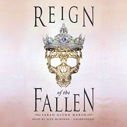 Sarah Glenn Marsh - Reign of the Fallen Audiobook