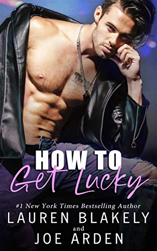 Lauren Blakely - How to Get Lucky Audiobook