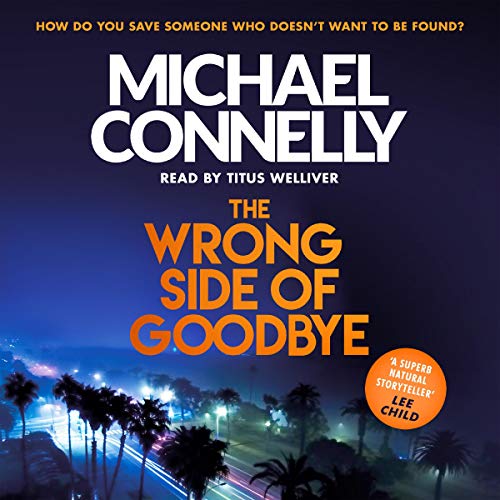 Michael Connelly - The Wrong Side of Goodbye Audiobook