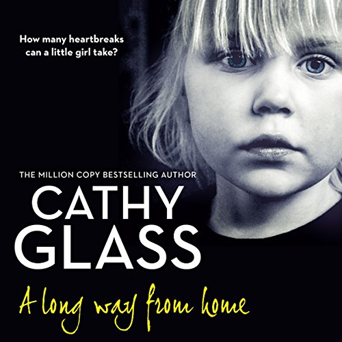 Cathy Glass - A Long Way from Home Audiobook