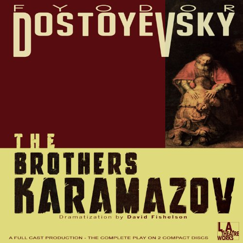 Fyodor Dostoevsky - The Brothers Karamazov Audiobook: A Deep Dive