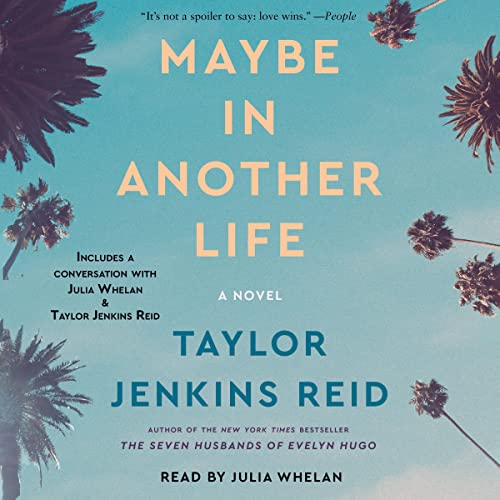 Taylor Jenkins Reid - Maybe in Another Life Audiobook