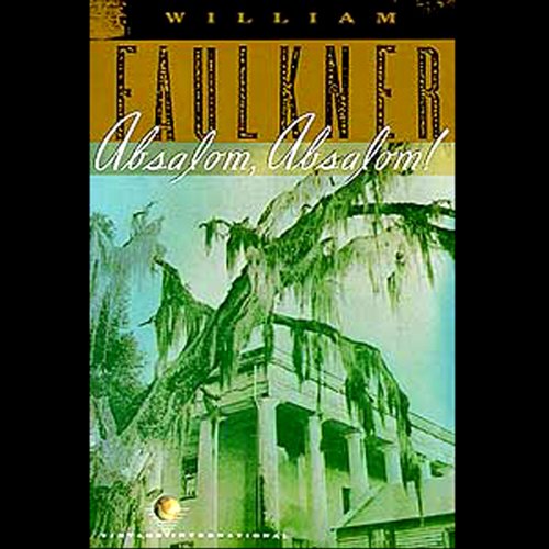 William Faulkner - Absalom, Absalom! Audiobook