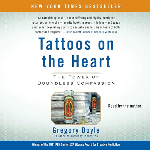 Gregory Boyle - Tattoos on the Heart Audiobook