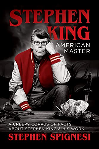 Stephen Spignesi - Stephen King, American Master