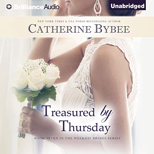 Catherine Bybee - Treasured by Thursday Audiobook