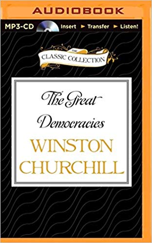 The Great Democracies Audiobook - Winston Churchill