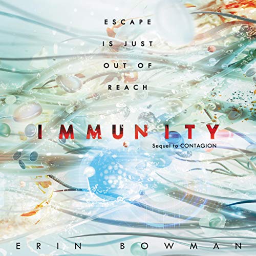 Erin Bowman - Contagion Audiobook