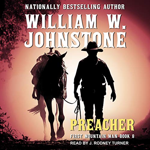 William W. Johnstone - The First Mountain Man Audiobook