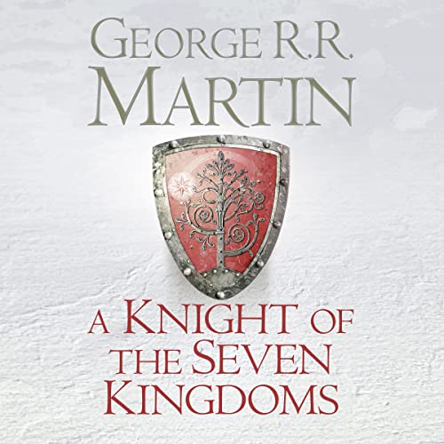 George R. R. Martin - A Tale of the Seven Kingdoms Audiobook