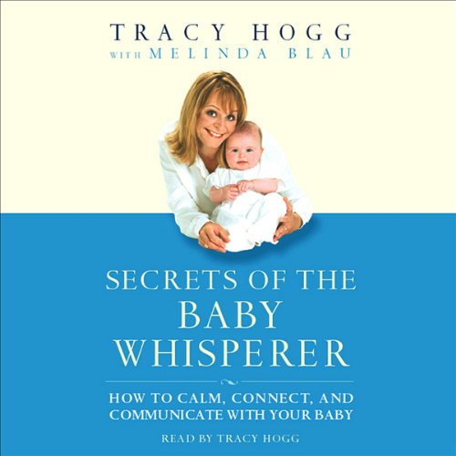 Tracy Hogg - Secrets of the Baby Whisperer Audiobook