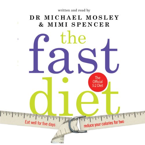 Dr Dr Michael Mosley - The Fastdiet - Revised &Amp; Updated Audiobook