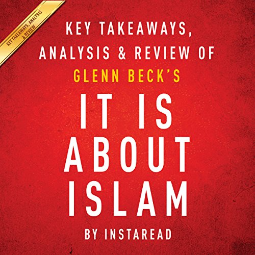 Glenn Beck - It Is About Islam Audiobook