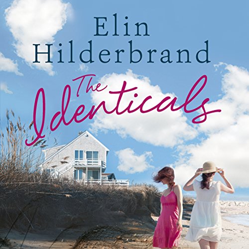 Elin Hilderbrand - The Identicals Audiobook