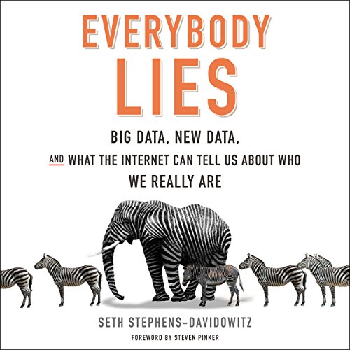Everybody Lies Audiobook by Seth Stephens-Davidowitz