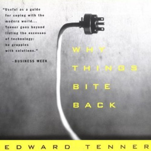 Edward Tenner - Why Things Bite Back Audiobook