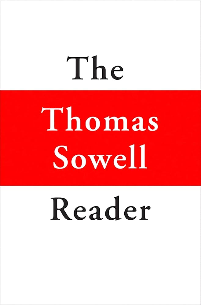 Thomas Sowell - The Thomas Sowell Reader Audiobook