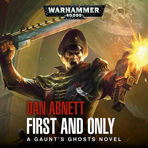 Dan Abnett - First And Only Audiobook