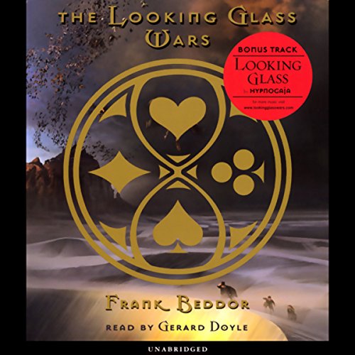 Frank Beddor - The Looking Glass Wars Audiobook