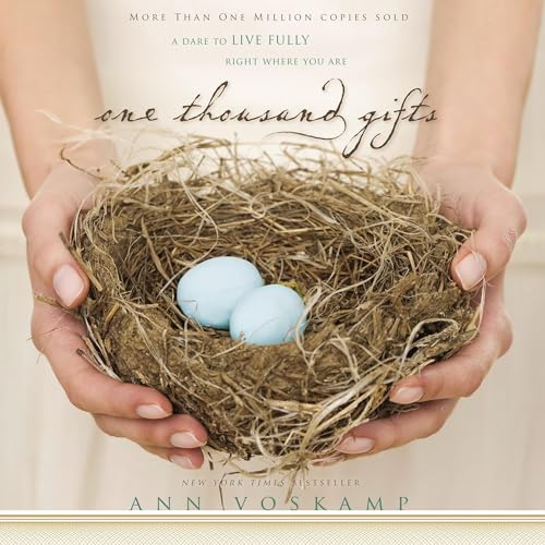 Ann Voskamp - One Thousand Gifts Audiobook