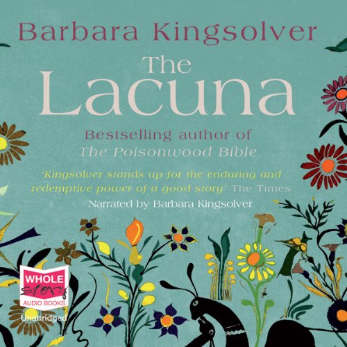 Barbara Kingsolver - The Lacuna Audiobook