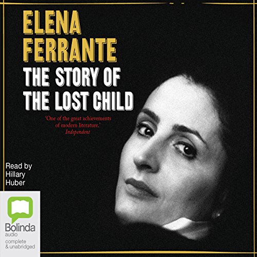 Elena Ferrante - The Story of the Lost Child Audiobook