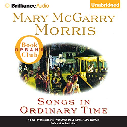 Mary Mcgarry Morris - Songs in Ordinary Time Audiobook