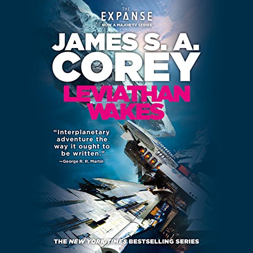 James S. A. Corey - Leviathan Wakes Audiobook