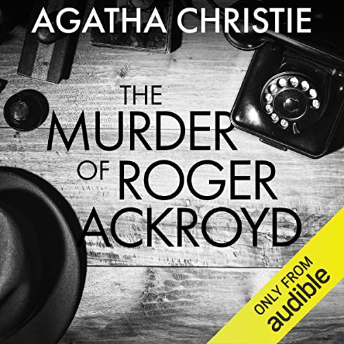 Agatha Christie - The Murder of Roger Ackroyd Audiobook