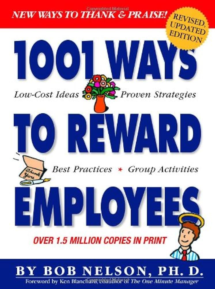 Bob Nelson - 1001 Ways to Reward Employees Audiobook