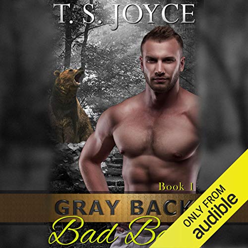 T. S. Joyce - Gray Back Broken Bear Audiobook