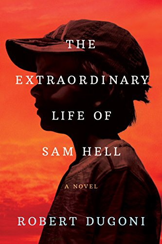 Robert Dugoni - The Extraordinary Life of Sam Hell Audiobook