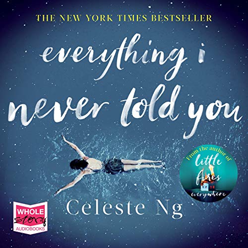 Everything I Never Told You Audiobook by Celeste Ng