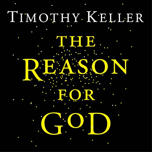 Timothy Keller - The Reason for God Audiobook