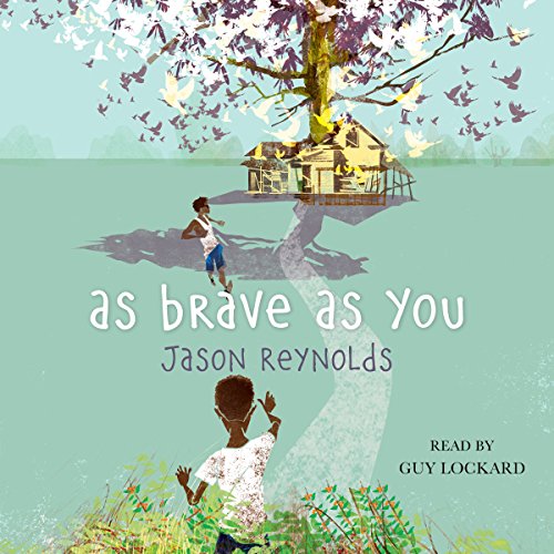 Jason Reynolds - As Brave As You Audiobook